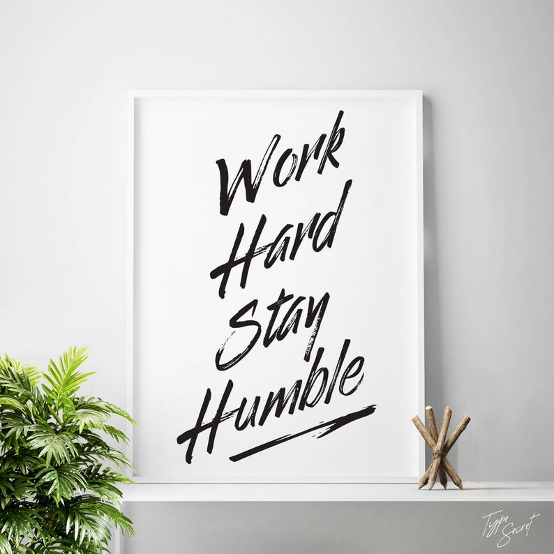 Cubicle decor, positive wall art, Work Hard Stay Humble, co worker, gifts for college, students gift, positive prints, office wall decor image 1