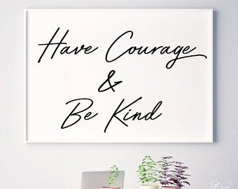 Have Courage And Be Kind, Cinderella, Nursery Quotes, Inspirational Prints, Fairy Tales, Horizontal Frame, Courageous, Kindness, Fairy tale