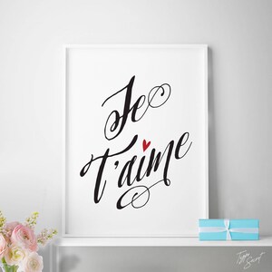 Je T&#39;aime, Je Taime, valentines day, anniversary gift, French, I love you, French decor, French quote, French print, hearts, love gift