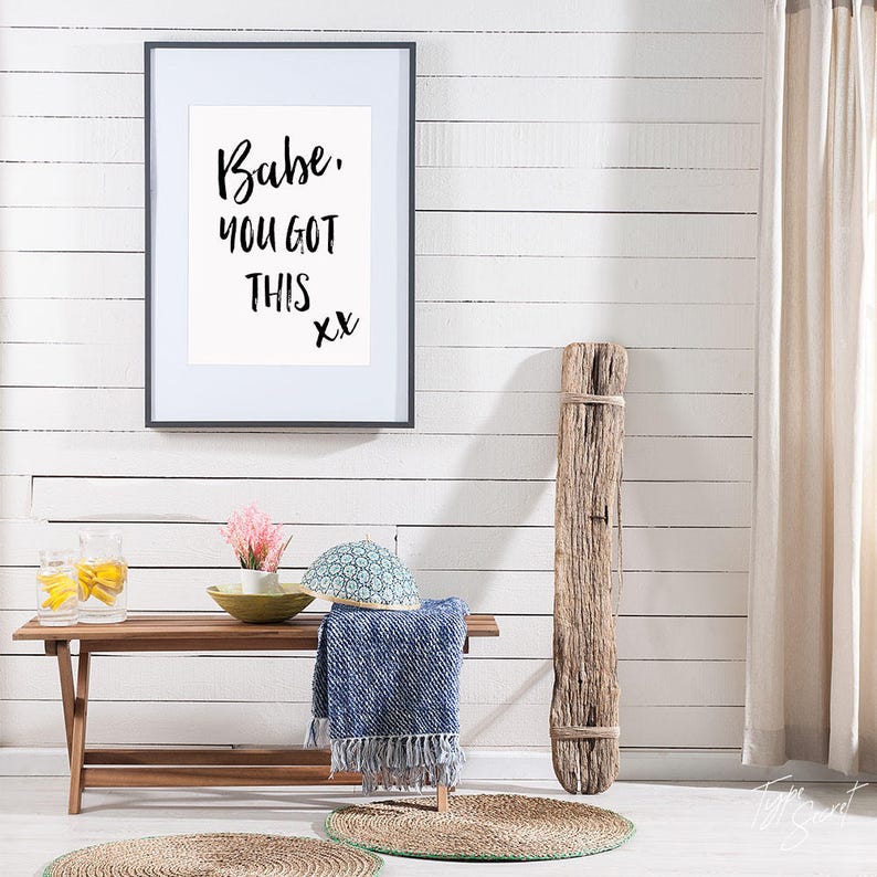 Gallery Wall Decor You Got This Coworker Gift Babe You Got - Etsy