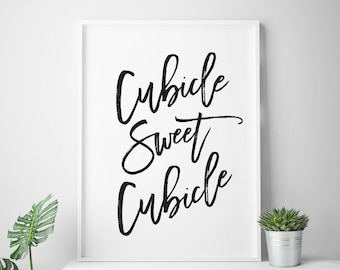 Black and white printable art "Cubicle Sweet Cubicle" office art print office wall art office decor office printable cubicle art