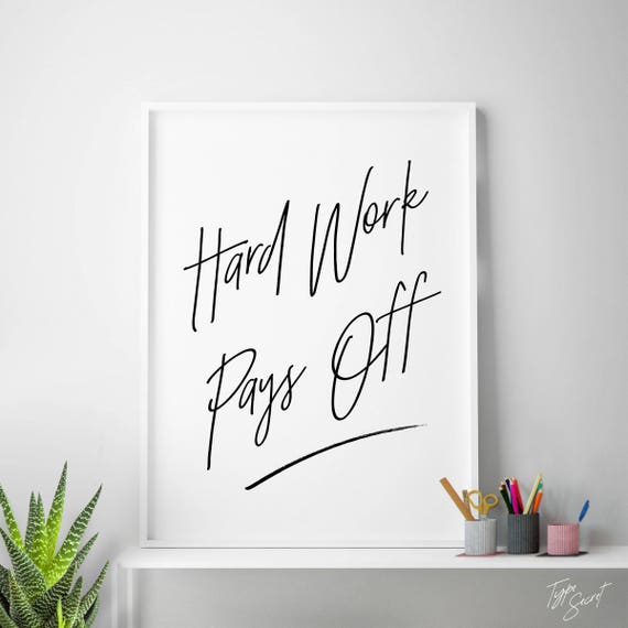 30 Hard Work Pays Off Quotes Best Quote Hd 30 Hard Work Pays Off Quotes Best Quote Hd