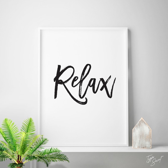 RELAX Printable Art Relax Sign Relax Print Black and White - Etsy