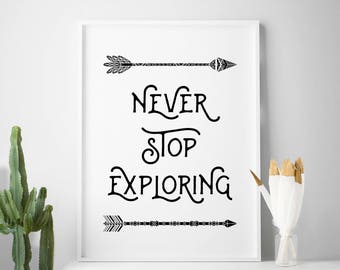 Boys Room Wall Art Never Stop Exploring Adventure Art Arrow Art Arrow Print Outs Tribal Nursery Tribal Print Aztec Printable Print