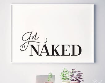 Get naked decor, get naked sign, funny bathroom art, bathroom art funny, get naked, bathroom wall art, bathroom decor, horizontal frame art