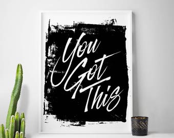 Arte imprimible "TIENES ESTO" cita arte imprimible cita tipografía motivacional arte de pared impresión tipográfica cartel de tipografía