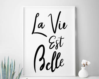Francés, La Vie Est Belle, cita francesa, Francia, arte de la pared francesa, cartel, decoración del hogar francés, imprimible en francés, la vida es bella