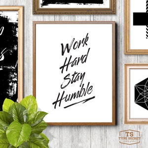 Cubicle decor, positive wall art, Work Hard Stay Humble, co worker, gifts for college, students gift, positive prints, office wall decor image 6
