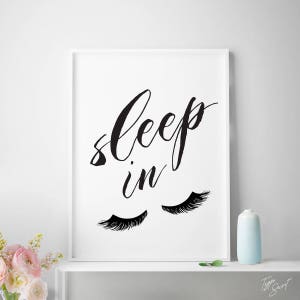 Bedroom wall decor, sleep in, let&#39;s sleep in, eyelashes print, fashion print, funny art, eyelashes art, room decor, home decor