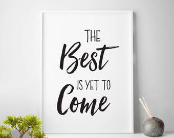 Gift for Graduate, Workspace Decor, Office Decor, Cubicle Decor, College Dorm Decor, Coworker Gift, Positive Gifts, The Best Is Yet To Come