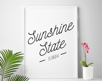 Sunshine State, printable Art, FLORIDA, state print, Florida art print Florida state prints Florida home decor art FL state art