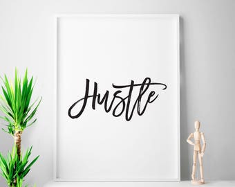 HUSTLE, decoración de oficina, impresión de ajetreo, arte de pared de oficina, impresiones de ajetreo, letrero de oficina, ajetreo duro, arte de cotización imprimible, descarga instantánea