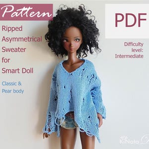 May include: A light blue, ripped, asymmetrical sweater for a Smart Doll. The sweater has a V-neck and long sleeves with a distressed design. The image includes the text "Pattern" and "PDF", and indicates an intermediate difficulty level.