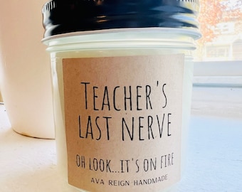 Insegnanti Ultima Candela Nervosa, Regalo Insegnante Divertente, Insegnante Divertente, Regalo di Natale per Insegnante, Regalo Insegnante Personalizzato, Candela per Insegnante