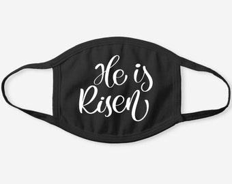He is Risen Mask, Jesus is Risen mask, Resurrection Mask, Easter Face Masks, Easter Sunday Face Mask