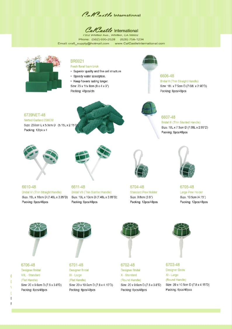 May include: A product catalog page from CalCastle International displaying various green floral foam products, including bricks, bridal bouquet holders with straight or slanted handles, netted garlands, and pew holders with listed dimensions in inches.