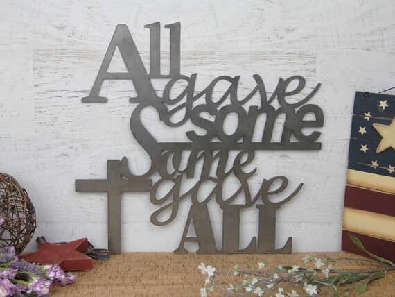 All Gave Some Metal Wall Decor Military - Military Wall Decor All Gave Some Metal Wall Decor Military - Military Wall Decor