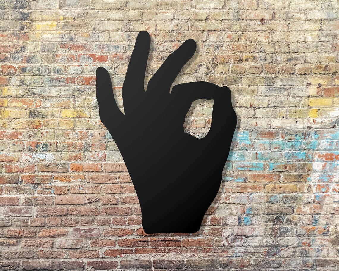 Ok Hand Sign OK Wall Art Metal Wall Art OK Sign Language Etsy
