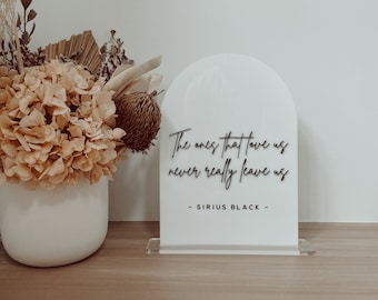 Harry Potter Inspired 'In Loving Memory' Sign with Sirius Black Quote | Laser Cut Acrylic