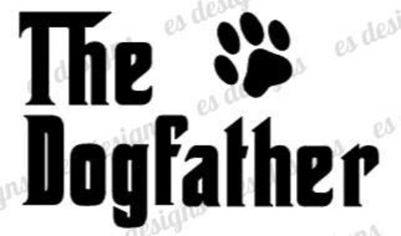 Free Free 114 The Dog Father Svg SVG PNG EPS DXF File