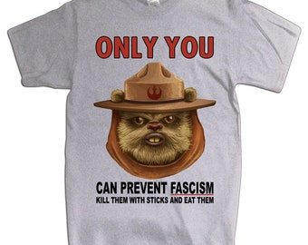 VOUS SEULS pouvez empêcher le fascisme - Tshirt Gris Ewok