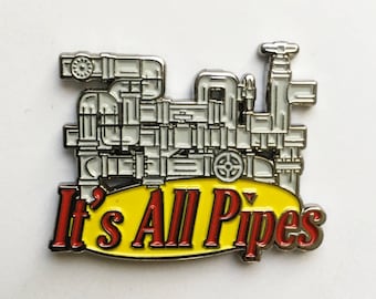 IT'S ALL PIPES Enamel Pin