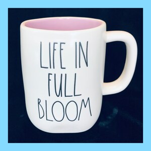 Life In Full Bloom Rae Dunn Coffee Mug |  Rae Dunn Mugs | Rae Dunn Life In Full Bloom