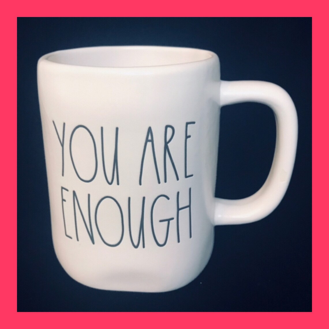 YOU ARE ENOUGH Rae Dunn Coffee Mug Rae Dunn Magenta You Etsy