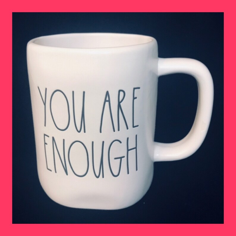 YOU ARE ENOUGH Rae Dunn Coffee Mug Rae Dunn Magenta You Etsy