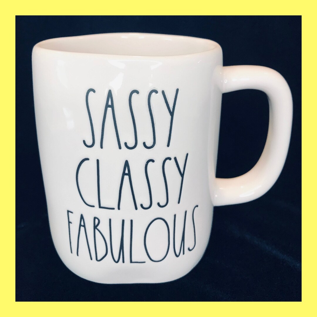CLASSY SASSY FABULOUS Rae Dunn Coffee Mug Rae Dunn Mugs Rae Dunn Classy Sassy Fabulous Classy
