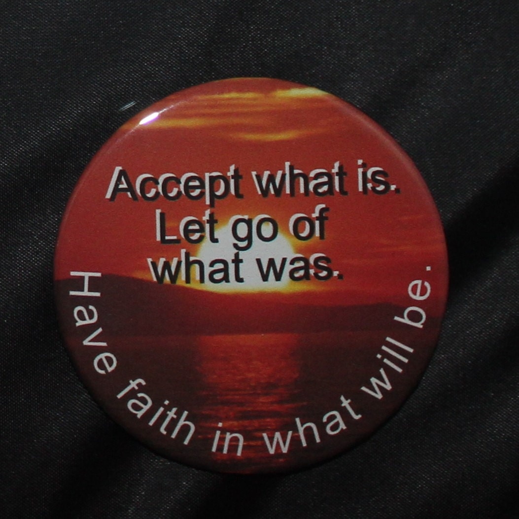 Accept What is - Button Pin - R-A10012 - Etsy