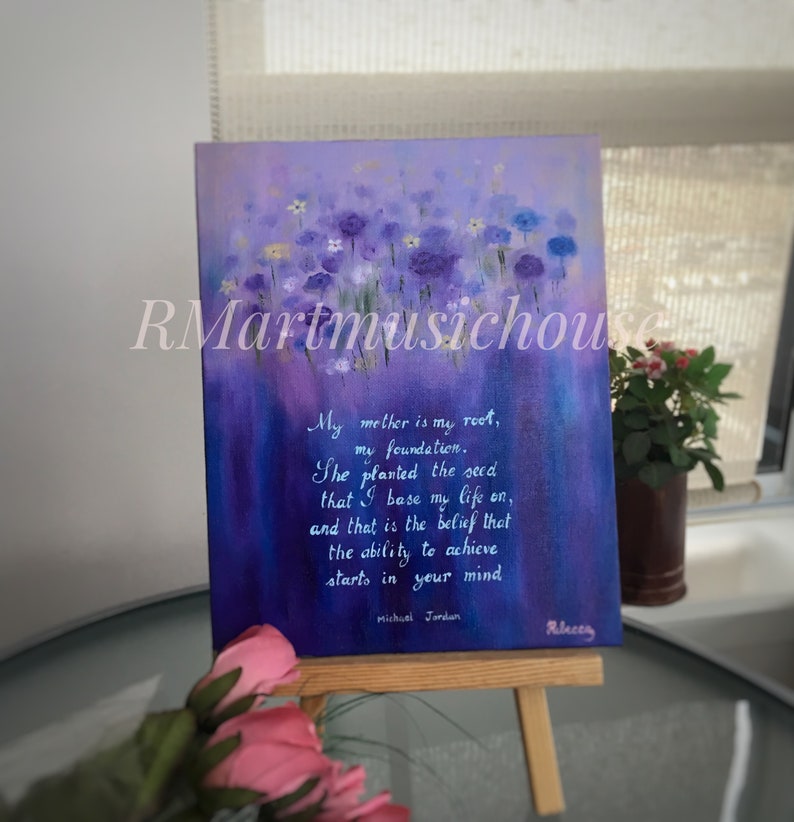 Original Handmade Small Oil Painting Mothers Love Quote Mothers Day Gift Calligraphy Flowers Michael Jordan 8x10 inches Canvas Board image 3