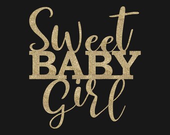 Download Sweet Baby Girl Svg Etsy