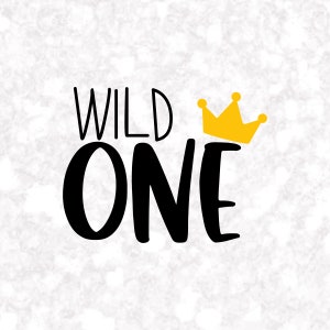 Wild One SVG, One Svg, First Birthday Svg, 1st Birthday Svg, Png, Eps, Dxf, Jpeg, One Birthday Svg |  | AQ123