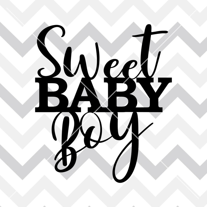 Download Sweet Baby Boy SVG Cake Toppers Svg Baby Shower svg Oh ...