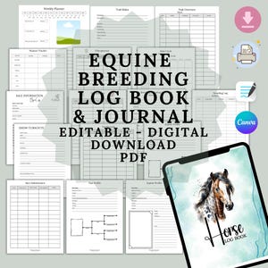 Peut inclure: Un carnet de suivi et journal d'élevage équin avec divers formulaires pour suivre la santé et les activités des chevaux. La couverture présente une illustration à l'aquarelle d'une tête de cheval. Le texte indique "EQUINE BREEDING LOG BOOK & JOURNAL EDITABLE - DIGITAL DOWNLOAD PDF".