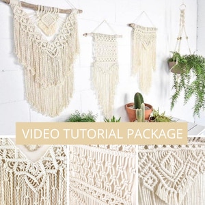 MACRAME TUTORIALS PACKAGE Beginner Friendly Patterns Video Classes Lessons eCourse Learn Macrame Patterns Wall Hangings Plant Hangers