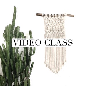 Macrame Tutorial - Video Class, Macrame Wall Hanging Pattern, Online Macrame Lesson, Macrame Pattern, Macrame Intermediate Pattern