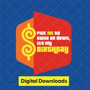 Escolha-me para descer, é meu aniversário - O preço é justo - Download digital - PNG - SVG - EPS - Arquivo Ai