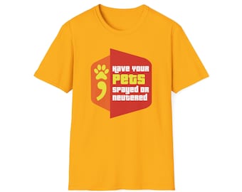 Castre ou esterilize seus animais de estimação - Camiseta The Price is Right - Disponível em várias cores