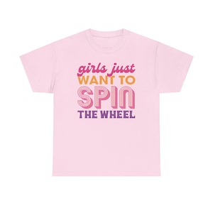 Price is Right Shirt Girls Just Want to Spin the Wheel
