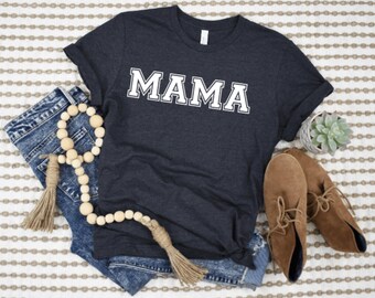 Mama Shirt for Mother's Day, Mama Shirt for Mom, Mama T-shirt, T-shirt for Mom, New Mom Gift