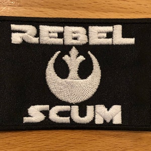 REBEL SCUM Star Wars Patch with Rebel Alliance Crest Iron or Sew on / 4 Styles Small black