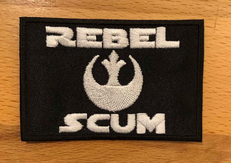 REBEL SCUM Star Wars Patch with Rebel Alliance Crest Iron or Sew on / 4 Styles Small black