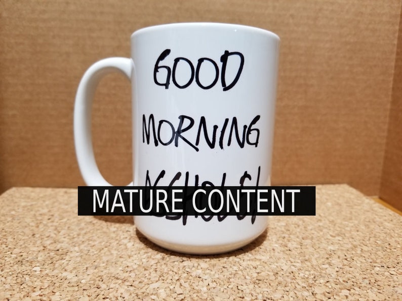 Best Ever Coffee Cup Good Morning