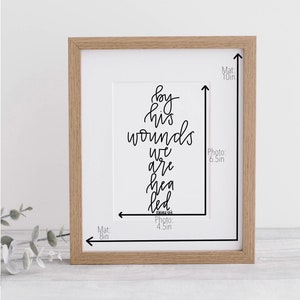 Isaiah 53:5 By His Wounds We Are Healed Calligraphy Print With Mat image 2