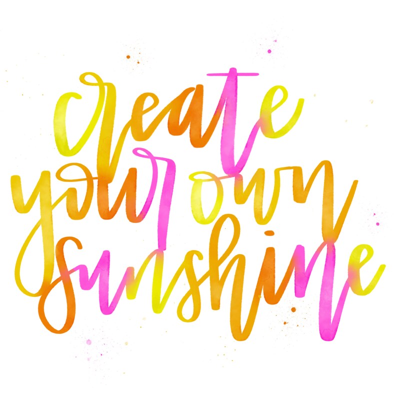 Create Your Own Sunshine Printable Calligraphy Digital Download Etsy