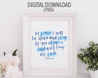 Psalm 4:8 - In peace I will lie down and sleep - Printable Calligraphy Digital Download