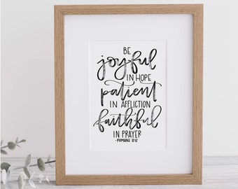 Romans 12:12 Bible Verse Wall Art - Calligraphy Print With Mat