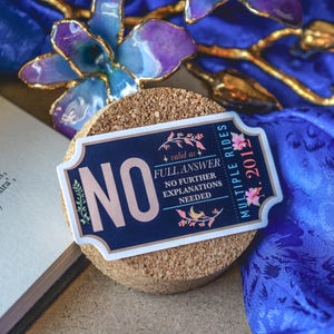 No Sticker, no is a full answer ticket sticker, ticket sticker, no, witchy celestial sticker, pastel goth, sticker made by Bones and Gardens